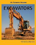 My Favorite Machine: Excavators