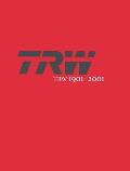Trw 1901-2001: A Tradition of Innovation