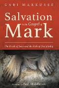 Salvation in the Gospel of Mark