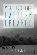 Visiting the Eastern Uplands: Maine Metaphor