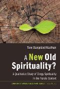 A New Old Spirituality?