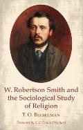 W. Robertson Smith and the Sociological Study of Religion