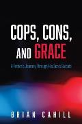 Cops Cons & Grace