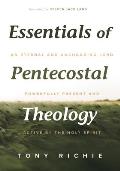 Essentials of Pentecostal Theology