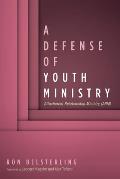 A Defense of Youth Ministry