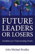 Future Leaders or Losers