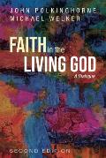 Faith in the Living God, 2nd Edition
