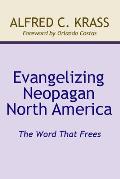 Evangelizing Neopagan North America