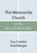 The Mennonite Church in the Second World War