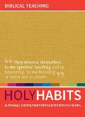 Holy Habits: Biblical Teaching