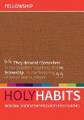 Holy Habits: Fellowship