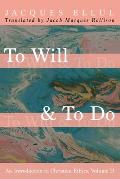 To Will & To Do