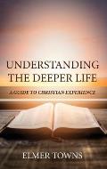 Understanding the Deeper Life
