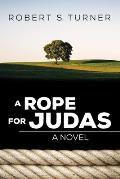 A Rope for Judas
