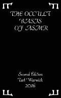 Occult Basis of ASMR Autonomous Sensory Meridian Response & the Occult Second Edition