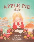 Apple Pie Tired