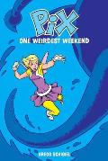 Pix Volume 1 One Weirdest Weekend