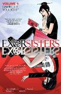 Exorsisters Volume 1 Damned if you dont