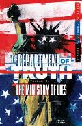 Department of Truth Volume 4 The Ministry of Lies