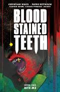 Blood Stained Teeth Volume 1 Bite Me