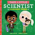 This Little Scientist A Discovery Primer