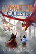 Unwanteds Quests 06 Dragon Slayers
