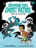 Desmond Cole Ghost Patrol 03 Surfs Up Creepy Stuff