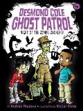 Desmond Cole Ghost Patrol 04 Night of the Zombie Zookeeper