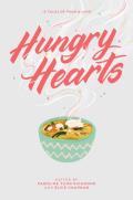 Hungry Hearts 13 Tales of Food & Love