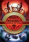 Charlie Hern?ndez & the League of Shadows