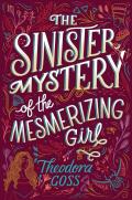 Sinister Mystery of the Mesmerizing Girl Extraordinary Adventures of the Athena Club Book 3