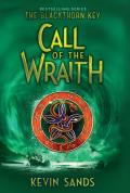 Blackthorn Key 04 Call of the Wraith