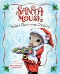 Santa Mouse Bakes Christmas Cookies
