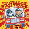 Wheels on the Fire Truck