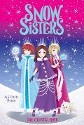 Snow Sisters Volume 2 Crystal Rose
