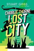 Charlie Thorne 02 & the Lost City