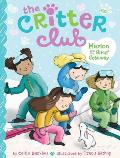 Critter Club 20 Marion & the Girls Getaway
