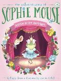 Adventures of Sophie Mouse 16 Hattie in the Spotlight