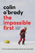 The Impossible First-Young Readers Edition: An Explorer's Race Across Antarctica