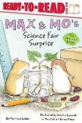 Max & Mos Science Fair Surprise