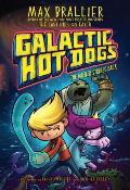 Galactic Hot Dogs 2 2 The Wiener Strikes Back
