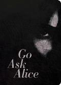 Go Ask Alice 50th Anniversary Edition
