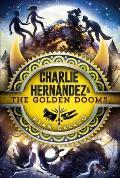 Charlie Hernandez 03 & the Golden Dooms