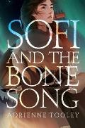 Sofi & the Bone Song