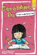Geraldine Pu and Her Lucky Pencil, Too!: Ready-To-Read Graphics Level 3