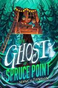 Ghost of Spruce Point
