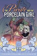 Pirate & the Porcelain Girl
