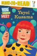 Yayoi Kusama Ready to Read Level 3