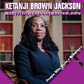 Ketanji Brown Jackson: Making a Difference as a Supreme Court Justice
