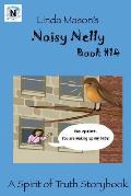 Noisy Nelly: Linda Mason's